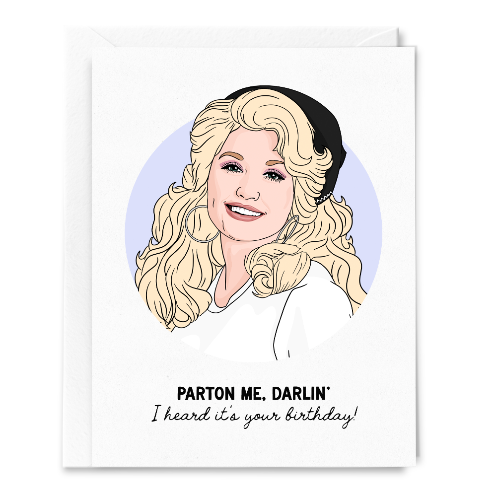 Par(t)on Me Darlin&